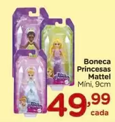 Oferta de Mattel - Boneca Princesas por R$49,99 em Carrefour