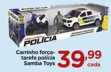 Oferta de Samba - Toys - Carrinho Força-tarefa Policia por R$39,99 em Carrefour