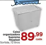 Oferta de Reyplast - Caixa Organizadora Suprema por R$89,99 em Carrefour