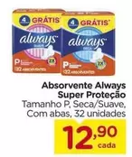 Oferta de Always - Absorvente por R$12,9 em Carrefour