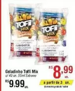 Oferta de Mix - Geladinho Toffi por R$9,99 em Fort Atacadista