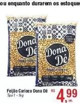 Oferta de Dona Dê - Feijão Carioca por R$4,99 em Fort Atacadista