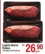 Oferta de Bovino - Lagarto Bovino Pedaço por R$26,9 em Fort Atacadista