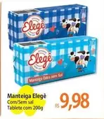 Oferta de Elegê - Manteiga por R$9,98 em Atacadão