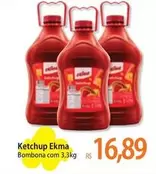 Oferta de Ekma - Ketchup por R$16,89 em Atacadão