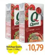 Oferta de Quero - Ketchup por R$10,79 em Atacadão