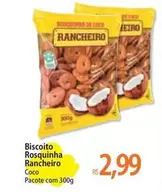 Oferta de Rancheiro - Biscoito Rosquinha por R$2,99 em Atacadão