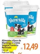 Oferta de Favorita - Alimento À Base De Manteiga E Creme Vegetal por R$12,49 em Atacadão