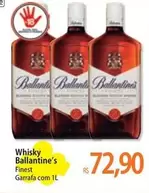 Oferta de Finest - Whisky Ballantine's por R$72,9 em Atacadão