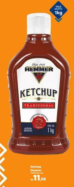 Oferta de Hemmer - Ketchup Réserve por R$11,98 em Sam's Club