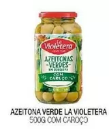 Oferta de La Violetera - Azeitona Verde em Fort Atacadista