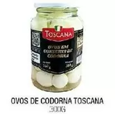 Oferta de De   - Toscana - Ovos De Codorna em Fort Atacadista