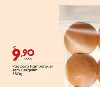 Oferta de Pão Para Hambúrguer Sem Gergelim por R$9,9 em Rissul