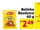 Oferta de Bauducco - Bolinho por R$2,49 em Extra