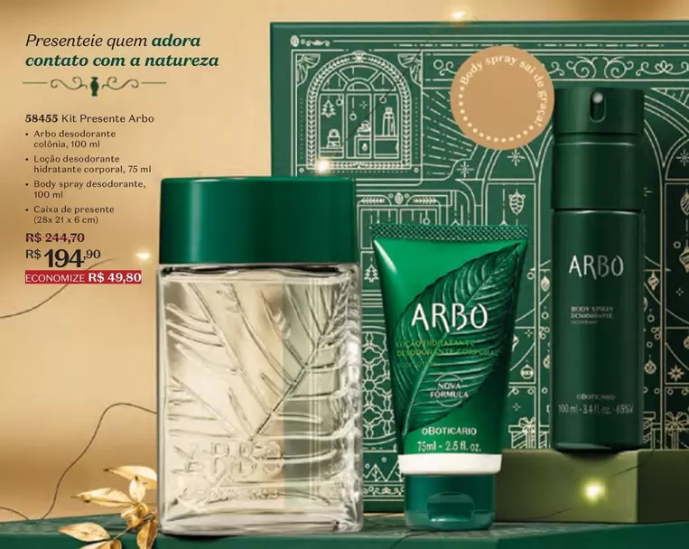 Oferta de Arbo - Presente Líquida Año por R$194,9 em O Boticário