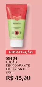 Oferta de O boticario - Loção Desodorante Hidratante por R$45,9 em O Boticário