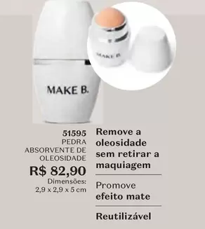 Oferta de Mate - Remove A Oleosidade Sem Retirar A Maquiagem por R$82,9 em O Boticário