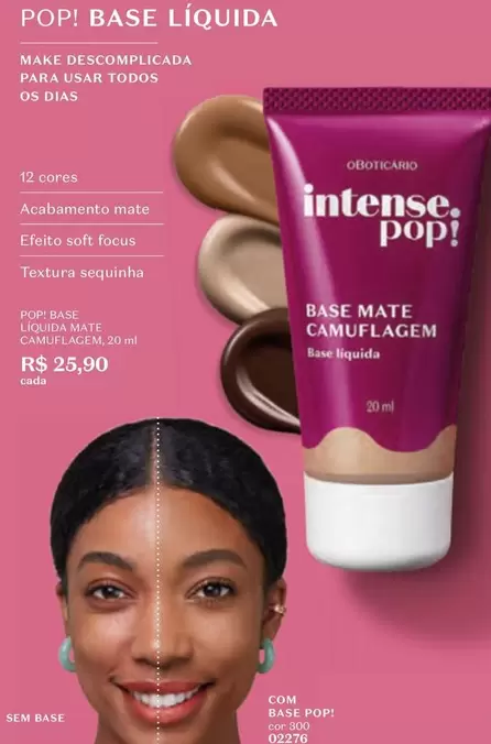 Oferta de Pop - Base Mate por R$25,9 em O Boticário