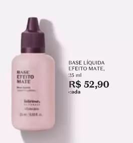 Oferta de O boticario - Base Líquida E Feito Mate por R$52,9 em O Boticário