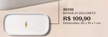 Oferta de Bandeja - Dolomite por R$109,9 em O Boticário