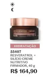 Oferta de O boticario - Resveratrol + Silicio Creme Nutritivo Firmador por R$164,9 em O Boticário