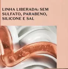 Oferta de Linha Liberadela: Sem Sulfato,parabeno, Silicone E Sal em O Boticário