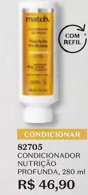 Oferta de Match - Condicionador Nutrição Profunda por R$46,9 em O Boticário