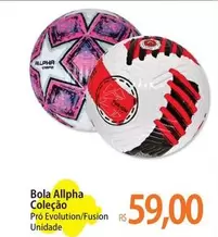 Oferta de Rs - Bola Allpha Coleção por R$59 em Atacadão