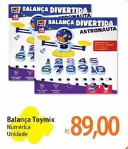 Oferta de Balanca Toymix por R$89 em Atacadão