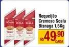 Oferta de Scala - Requeijão Cremoso por R$49,9 em Max Atacadista