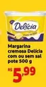 Oferta de Delícia - Margarina Cremosa Delicia Com Ou Sem Sal Pote por R$5,99 em Mini Extra