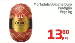 Oferta de Ouro - Mortadela Bologna Perdigao por R$13,8 em Tenda Atacado