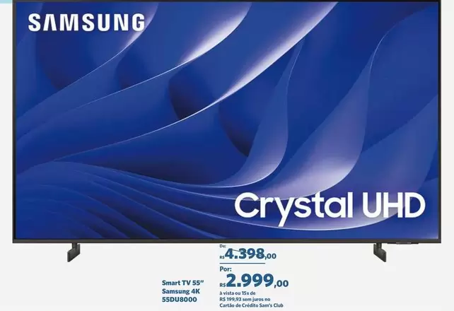 Oferta de Samsung - Smart TV 55" por R$4398 em Sam's Club