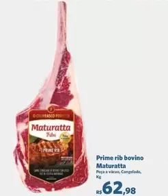 Oferta de Maturatta - Prime Rib Bovino por R$62,98 em Sam's Club