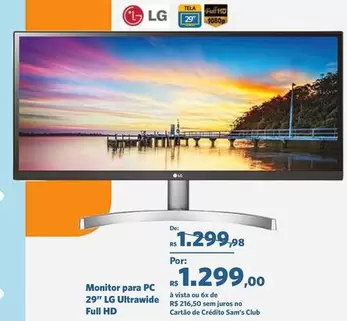 Oferta de LG - Monitor Para Pc 29" Ultrawide Full Hd por R$1299 em Sam's Club