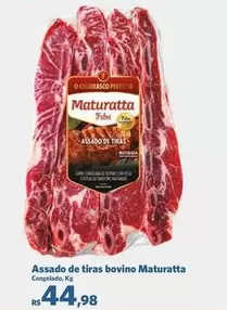 Oferta de Maturatta - Assado De Tiras Bovino por R$44,98 em Sam's Club