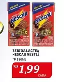 Oferta de Nestlé - Bebida Láctea Nescau por R$1,99 em Assaí Atacadista