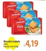 Oferta de Isabela - Biscoito Leite por R$4,19 em Atacadão