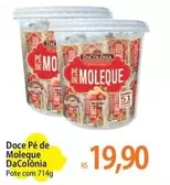 Oferta de DaColônia - Doce Pé De Moleque por R$19,9 em Atacadão