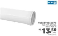 Oferta de Tigre - Tubo Pvc Esgoto por R$13,5 em Tumelero