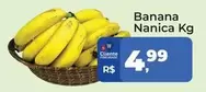 Oferta de Banana Nanica por R$4,99 em Tonin Superatacado