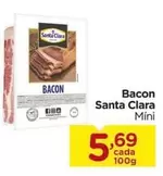 Oferta de Santa Clara - Bacon por R$5,69 em Carrefour