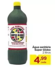 Oferta de Super Globo - Água Sanitária por R$4,99 em Carrefour