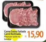 Oferta de Carne Suina Fatiada Carré Resfriada por R$15,9 em Atacadão