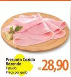 Oferta de Rezende - Presunto Cozido por R$28,9 em Atacadão