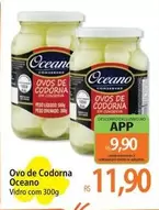 Oferta de Oceano - Ovo De Codorna por R$11,9 em Atacadão