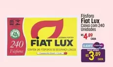 Oferta de Fiat Lux - Fósforo por R$4,89 em Super Muffato