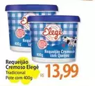 Oferta de Elegê - Requeijão Cremoso por R$13,99 em Atacadão