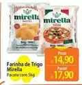 Oferta de Mirella - Farinha De Trigo por R$14,9 em Atacadão