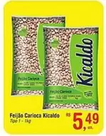 Oferta de Kicaldo - Feijão Carioca por R$5,49 em Fort Atacadista